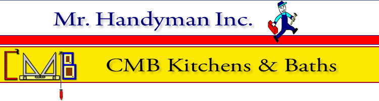 Mr. Handyman Inc. and CMB Kitchens and Baths